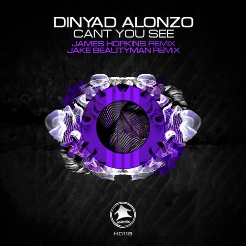 Dinyad Alonzo - Cant You See [HD118]